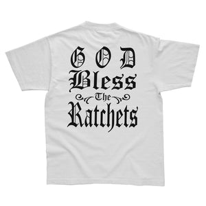 "God Bless the Ratchets" tee